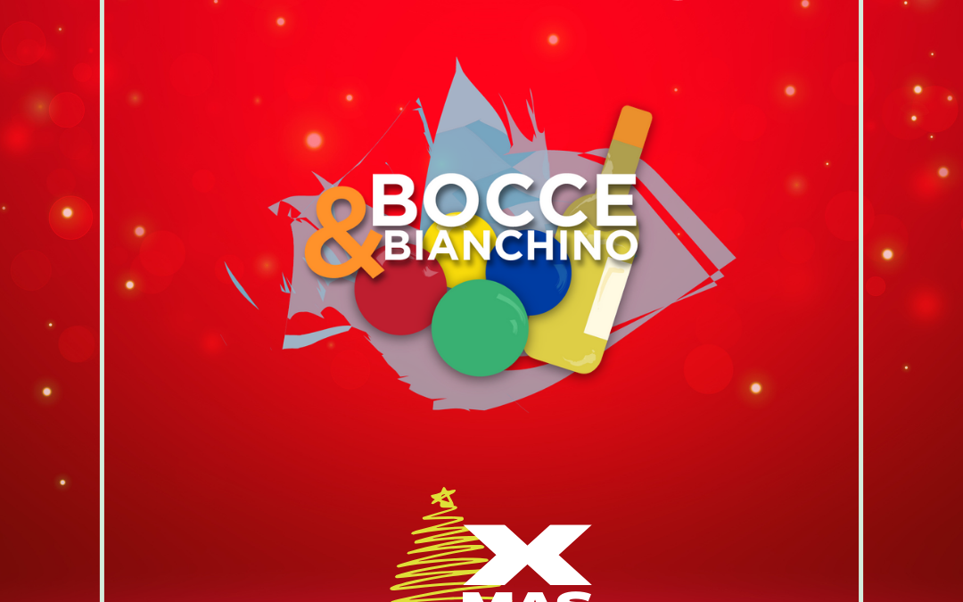 BOCCE & BIANCHINO – XMAS