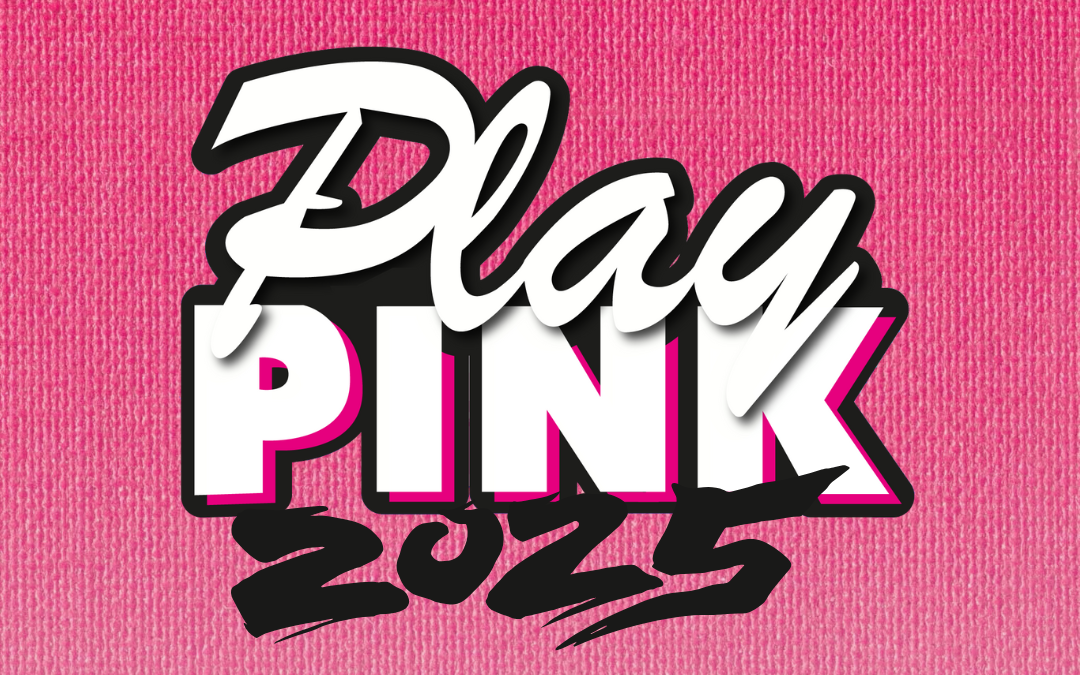 PLAY PINK 2025